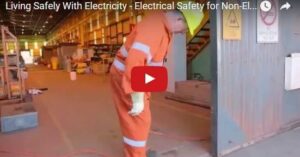 Living Safely With Electricity – Electrical Safety for Non-Electrical Workers