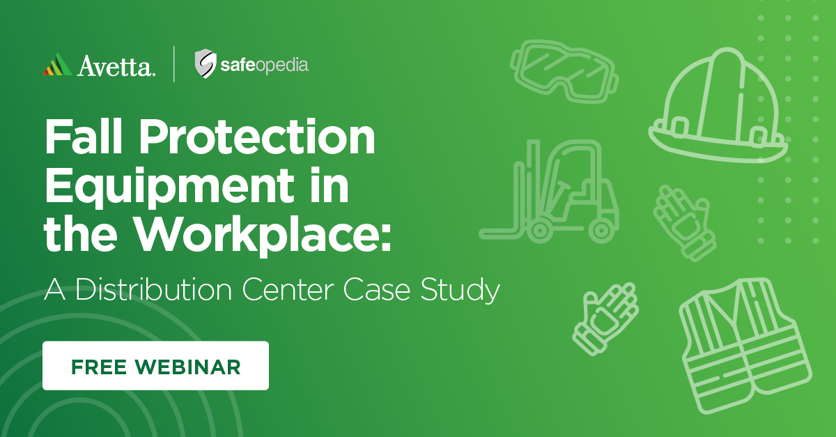 On Demand - Fall Protection Equipment in the Workplace: A Distribution  Center Case Study